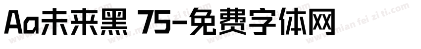 Aa未来黑 75字体转换